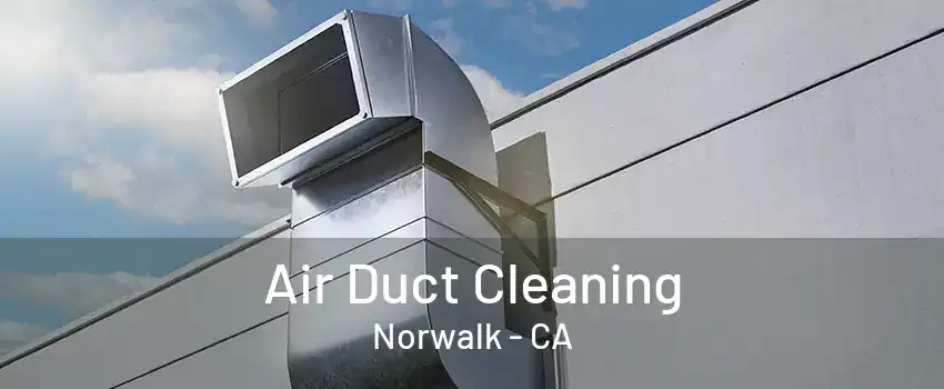 Air Duct Cleaning Norwalk - CA