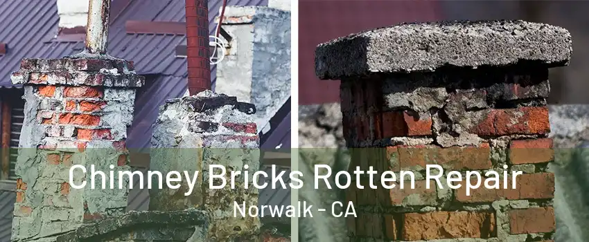 Chimney Bricks Rotten Repair Norwalk - CA