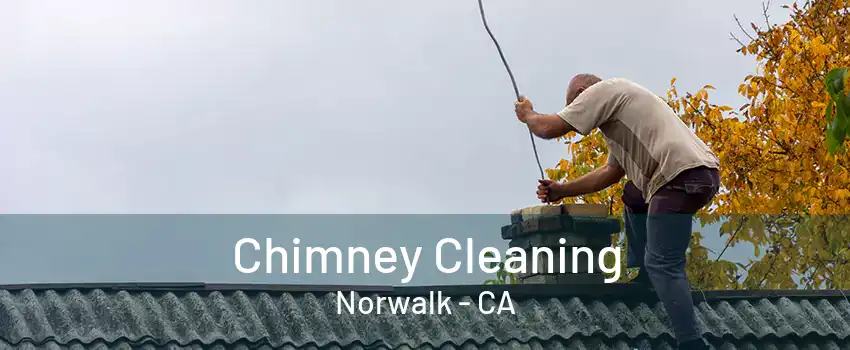 Chimney Cleaning Norwalk - CA