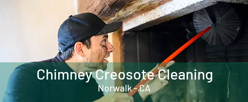 Chimney Creosote Cleaning Norwalk - CA