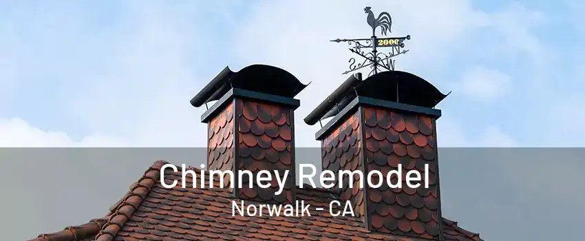 Chimney Remodel Norwalk - CA