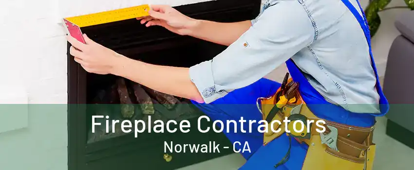 Fireplace Contractors Norwalk - CA