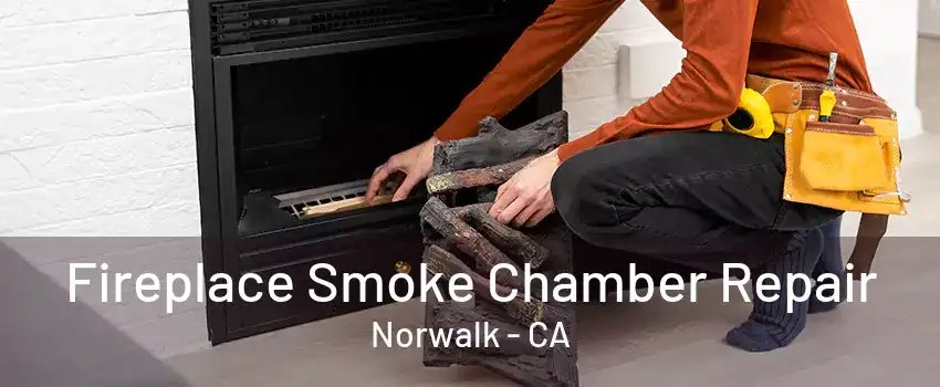 Fireplace Smoke Chamber Repair Norwalk - CA