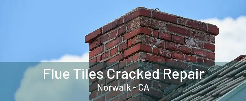 Flue Tiles Cracked Repair Norwalk - CA