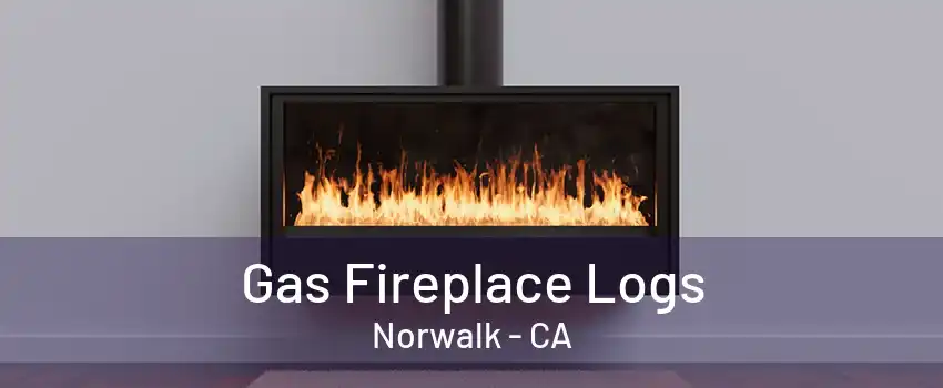 Gas Fireplace Logs Norwalk - CA